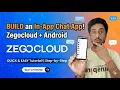 Fastest way to Build Chat android app with Zegocloud chat API