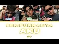 NPD - Sempurnanya Aku (Color Coded Lyrics / Lirik lagu)