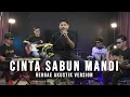 Lagu CINTA SABUN MANDI - REGGAE AKUSTIK VERSION ( COVER HADE MUSIC )