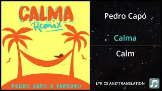 Download Pedro Capó - Calma Lyrics English Translation - ft Farruko - Dual Lyrics English and Spanish MP3