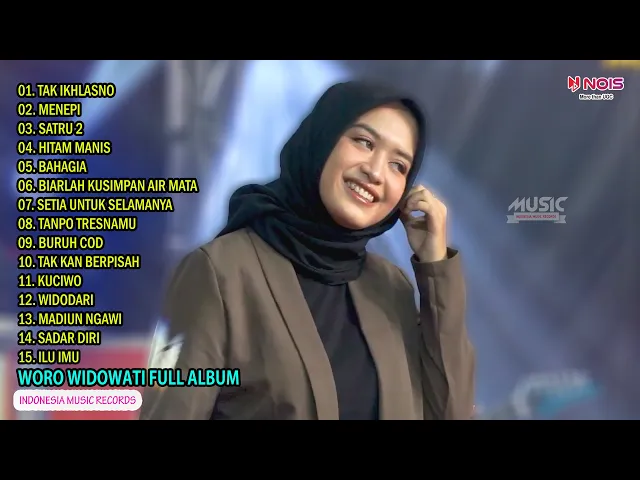 Download MP3 WORO WIDOWATI - TAK IKHLASNO | FULL ALBUM TERBARU 2022