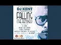Download Lagu Falling (DJ Kent's Unreleased Mix)