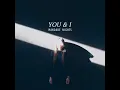 You & I