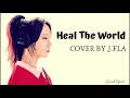 Michael Jackson - Heal The World ( cover by J.Fla ) (LYRICS) 🎵