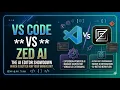 VS Code vs Zed AI Best AI Code Editor for 2026