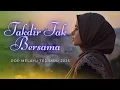 Download Lagu Takdir Tak Bersama - Pop Melayu Terbaru