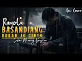 Lagu Lagu Minang Sedih !! Rayola – Basandiang Bukan Jo Cinto | Cover Minang Paling Menyentuh - Aoi Cover