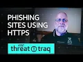 18 Phishing Sites Using HTTPS AT T ThreatTraq