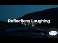 Download Lagu The Weeknd - Reflections Laughing (Clean - Lyrics)