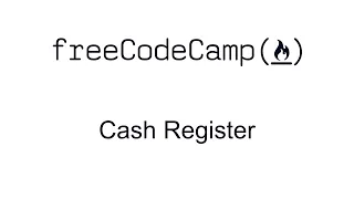 Cash Register - JavaScript Algorithms and Data Structures Projects