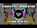 Download Lagu DJ BEGITU SULIT LUPAKAN REHAN VIRAL TIKTOK|DJ CUKUP DIKENANG SAJA|DJ VIRAL TIKTOK 2022 DJ IRFAN RMX