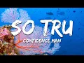 Download Lagu Confidence Man - SO TRU (Lyrics)