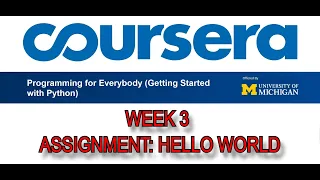Coursera Python for Everybody EP-3 Assignment Hello World Solution Week 3 Shoeb Solves