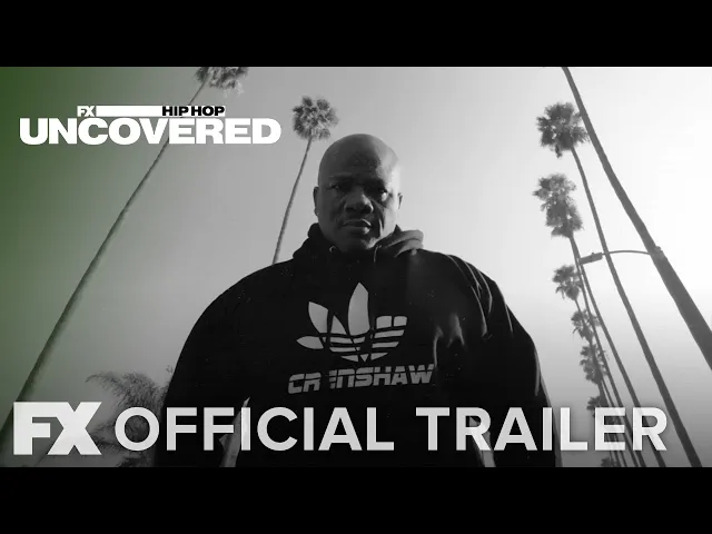 Hip Hop Uncovered | Official Trailer [HD] | FX