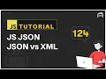 JavaScript Bangla Tutorial JS JSON JSON vs XML