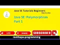Java SE Polymorphism Part 1