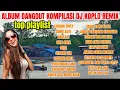 DISCO ALBUM DANGDUT KOMPILASI DJ KOPLO REMIX@aryaminaka
