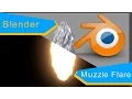 Blender Tutorial Muzzle Flare in Cycles