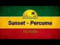 Sunset - Percuma (Lirik HD + HQ Audio)
