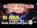 Download Lagu HAPPY NEW YEAR 2025 DJ AGUS ON THE MIX | ATHENA BANJARMASIN | MALAM TAHUN BARU | PASTI MELATUP