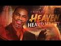 KIRK FRANKLIN HEAVEN HEARD MY CRY