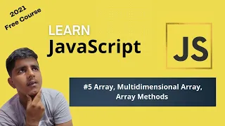 Array Multidimensional Array Array Methods JavaScript Tutorial In Hindi