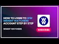 How to Login to WW Weight Watchers Account Step by Step