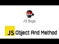 047 JavaScript Object And Method JS Dojo Myanmar Version