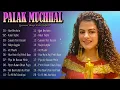 Lagu 🔥 Palak Muchhal - Bringing soft, expressive tones that touch hearts through meaningful music 🎵