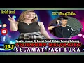Download Lagu OT ARSA SHOOW DIDESA TULUNG SELUANG❗DJ DEDEK AMEL ❌ DJ WANGTOBO❗DJ PILIHANMU MELUKAIKU