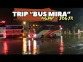 Lagu TENGAH MALAM! TRIP Naik Bus MIRA Jurusan NGAWI JOGJA Terminal Giwangan