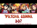 Download Lagu 「ES!!」Whatcha gonna do? - Trickstar | Color Coded Lyrics KAN/ROM/PT-BR / tradução pt-br