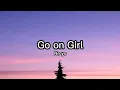 Download Lagu Ne-yo - Go on Girl Lyrics