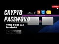 Build a Crypto Password App with HTML CSS and JavaScript Responsive Design