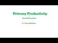58 Primary Productivity in Aquatic Ecosystems