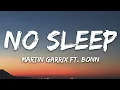 Download Lagu Martin Garrix - No Sleep (Lyrics) feat. Bonn