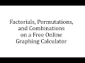 Evaluate Factorials Permutations and Combinations Using a Free Online Calculator