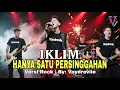Iklim – Hanya Satu Persinggahan ⚡ Rock Metal Version by Voy Drevile | Cinta Lama Dalam Distorsi!