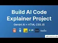 Build AI Code Explainer Project using HTML CSS JavaScript in Hindi Google Gemini API With Code