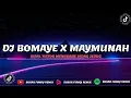 Lagu DJ BOMA BOMAYE X MAYMUNAH VIRAL TIKTOK 2022