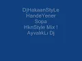 DjHknStyle Hande Yener   Sopa RemiX