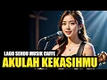 Lagu AKULAH KEKASIHMU | LAGU SENDU BAPER #lagucaffe #musikcaffe