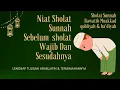 Download Lagu Niat Sholat Sunnah Sebelum Sholat Wajib 5 Waktu Dan Sesudahnya | Sholat Sunnah Rawatib Muakad