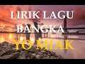LIRIK LAGU DAERAH BANGKA - YO MIAK (ROFIKA DURI HQ AUDIO)
