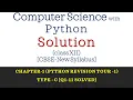 Ch-1 Python Revision Tour - 1 Type C Solutions Class 12 CBSE New Syllabus ComputerSciencewithPython