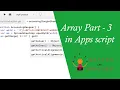 Array Part - 3 Array Methods in google apps script