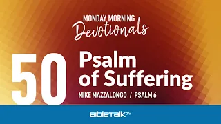 Psalm of Suffering