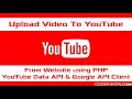 Upload Video to YouTube using PHP
