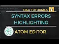 How to Enable Syntax errors or warnings highlighting in Atom Editor