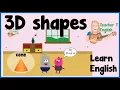 Learn 3D shapes English 3D Shapes Fun easy Practice English speak listen write read